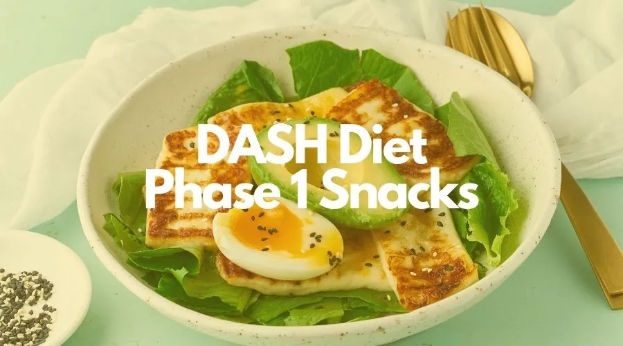 DASH Diet Phase 1 Snacks